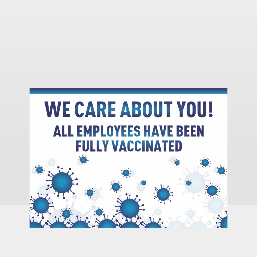 Custom Design Sign,We Care About You Sign