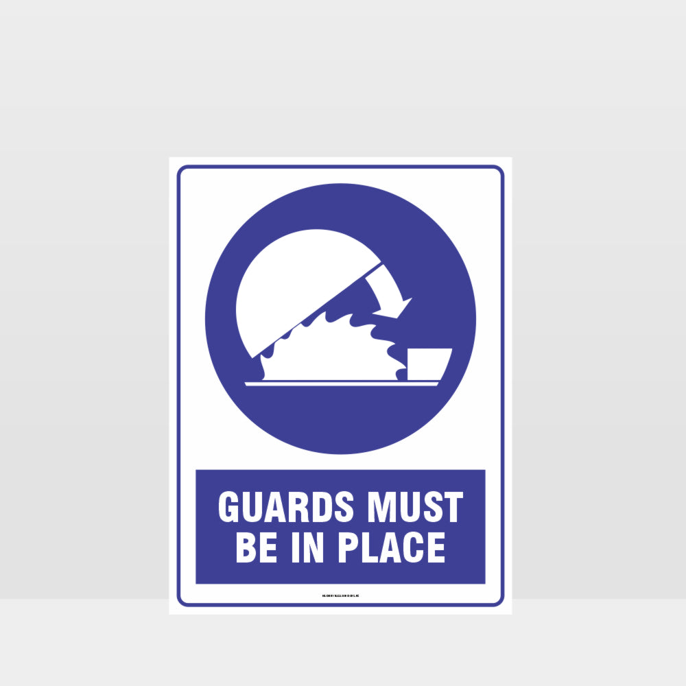Customized Safety Signs,Mandatory Guards Must Be In Place Sign