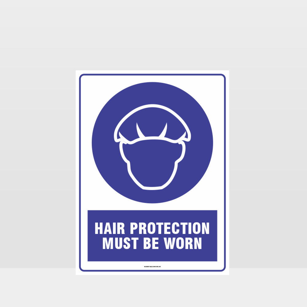 Custom Design Sign,Mandatory Hair Protection Must Be Worn Sign