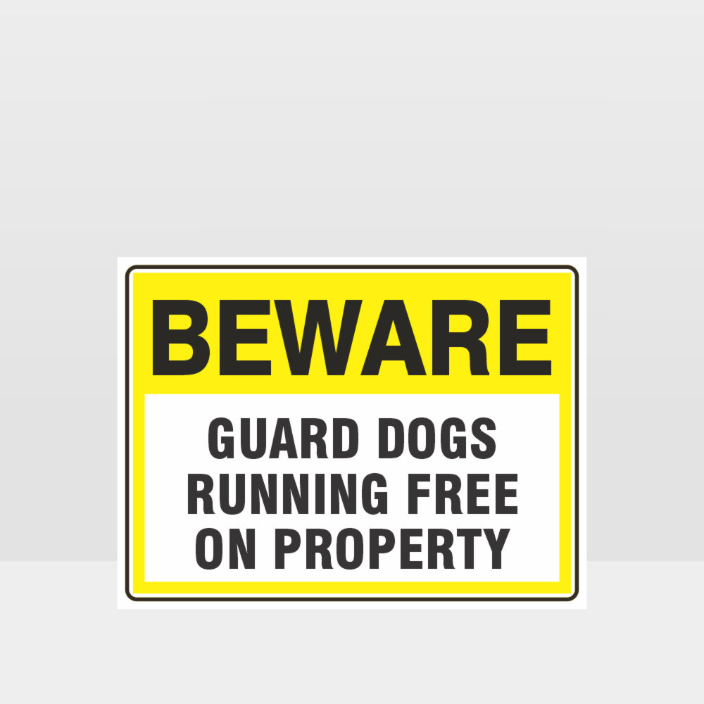 Custom Signs For Business,Beware Guard Dogs Running Free On Property