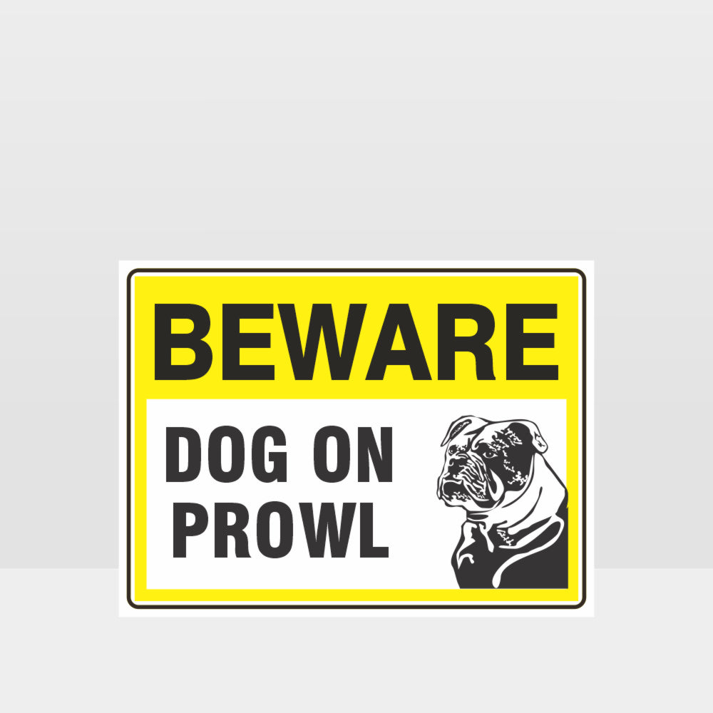 Custom Metal Sign,Beware Dog On Prowl Sign