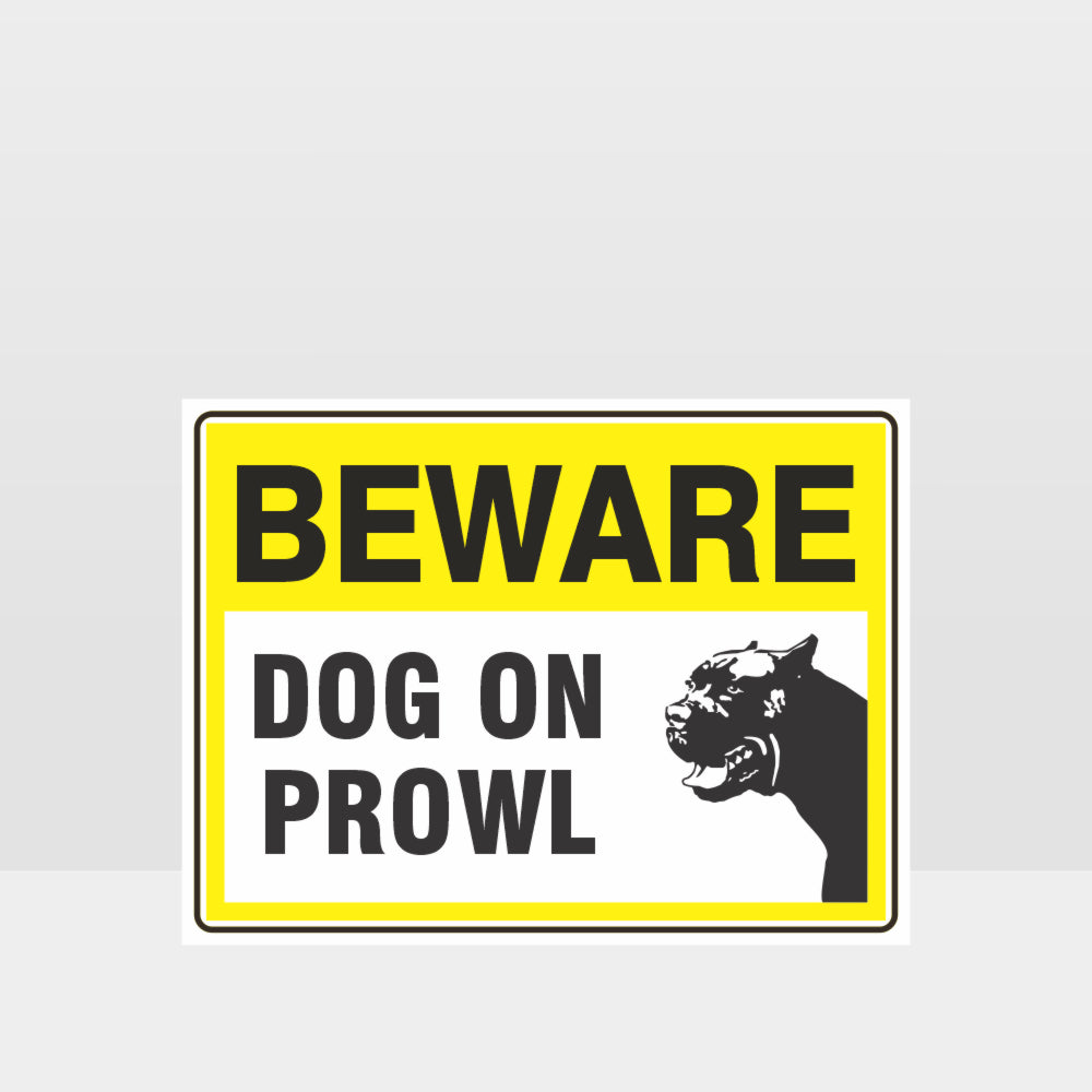 Custom Gate Signs,Beware Dog On Prowl 01 Sign