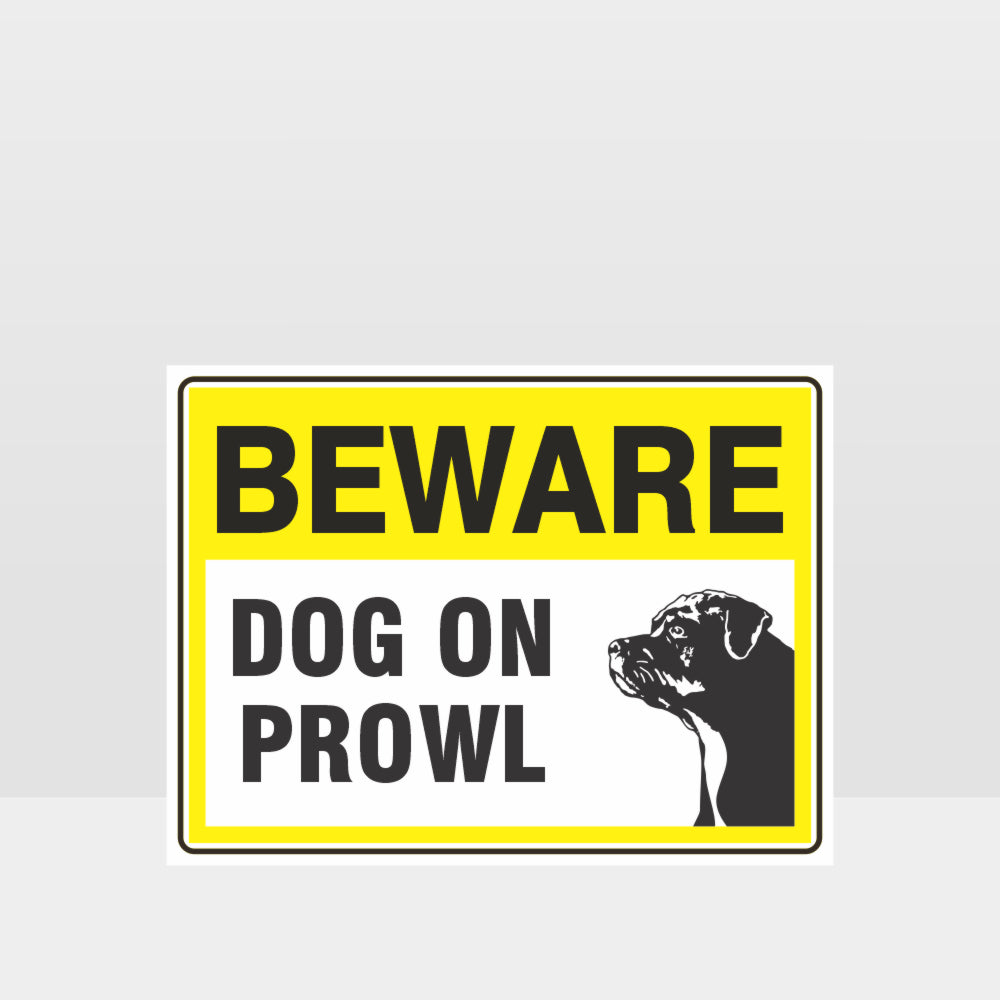 Custom Gate Signs,Beware Dog On Prowl 06 Sign
