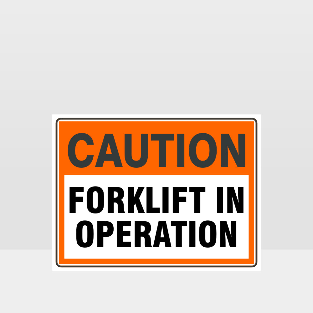 Custom Signs For Business,Caution Forklift In Operation Sign