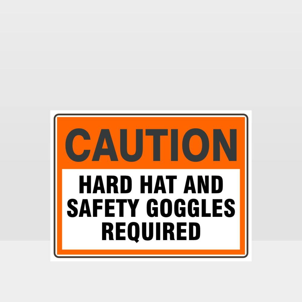 Customized Safety Signs,Caution Hard Hat And Safety Goggles Required Sign