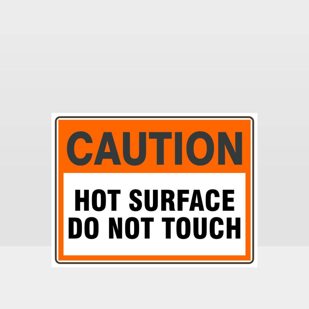 Custom Signs Personalized,Caution Hot Surface Do Not Touch Sign