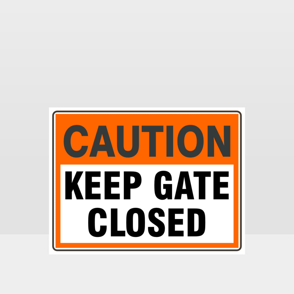 Custom Yard Signs,Caution Keep Gate Closed Sign