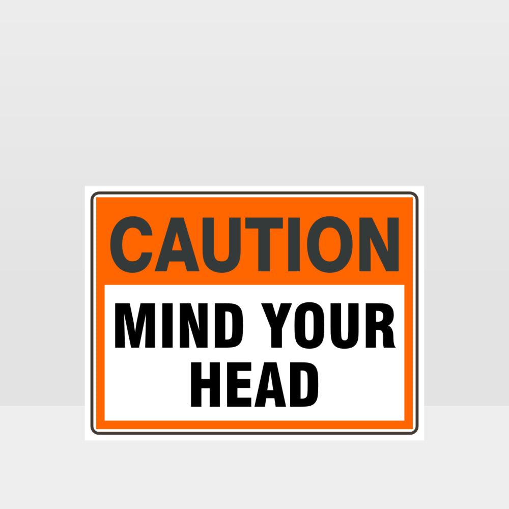 Custom Yard Signs,Caution Mind Your Head Sign