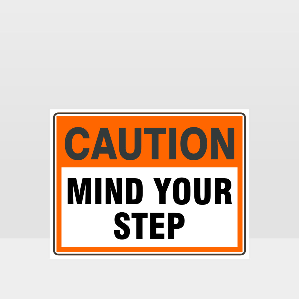Custom Signs For Business,Caution Mind Your Step Sign