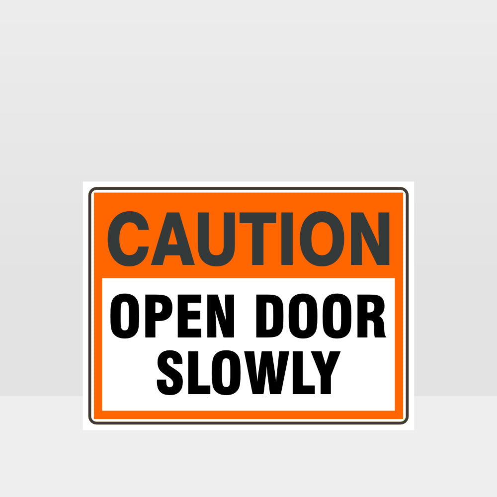 Custom Gate Signs,Caution Open Door Slowly Sign