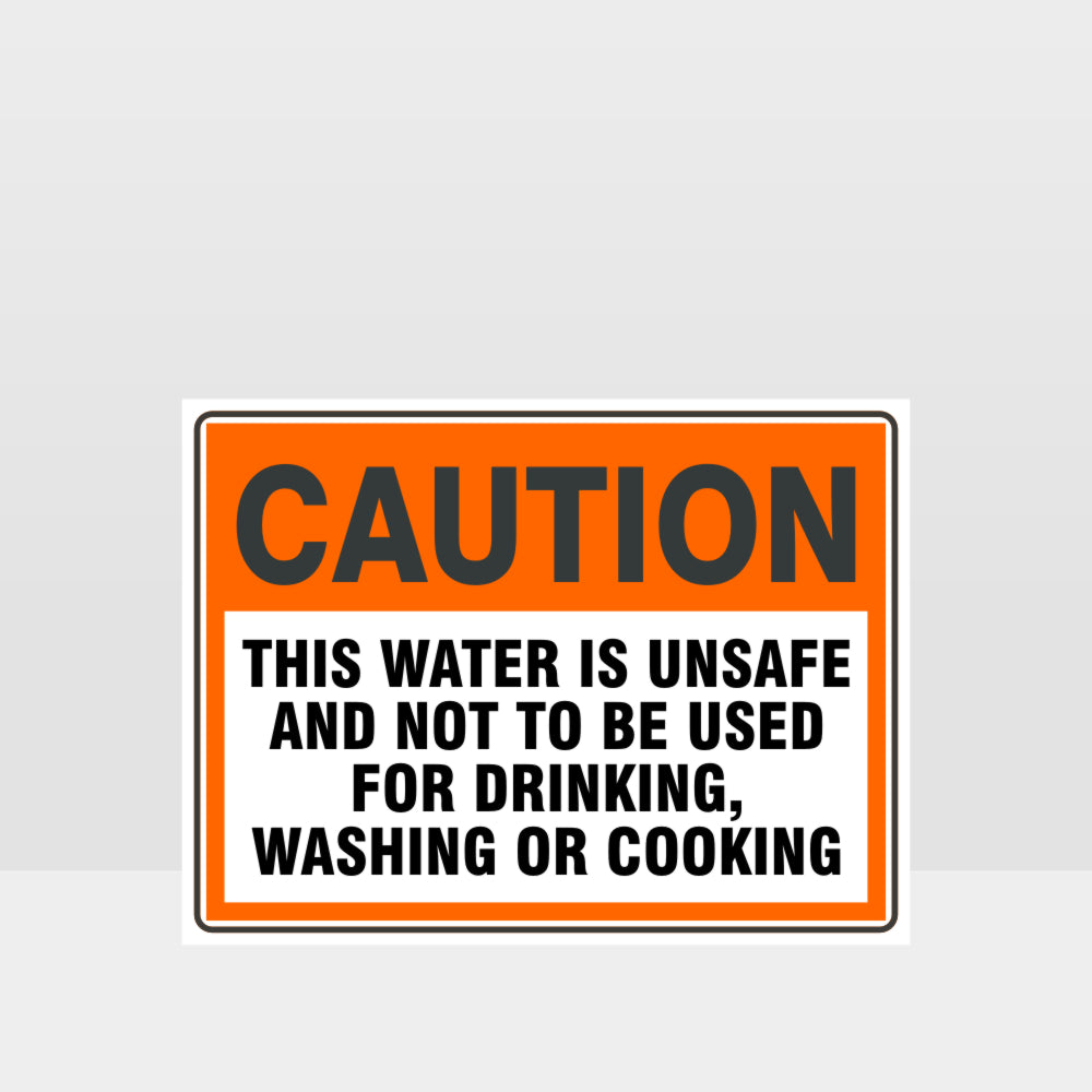 Customized Safety Signs,Caution This Water Is Unsafe Sign
