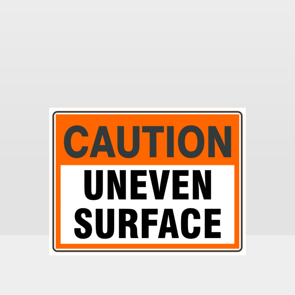 Custom Signs For Business,Caution Uneven Surface Sign
