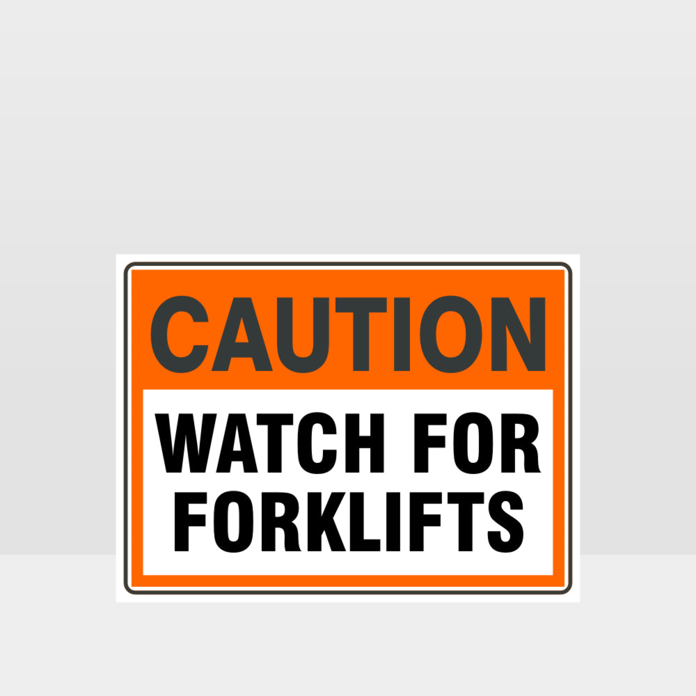 Custom Yard Signs,Caution Watch For Forklifts Sign