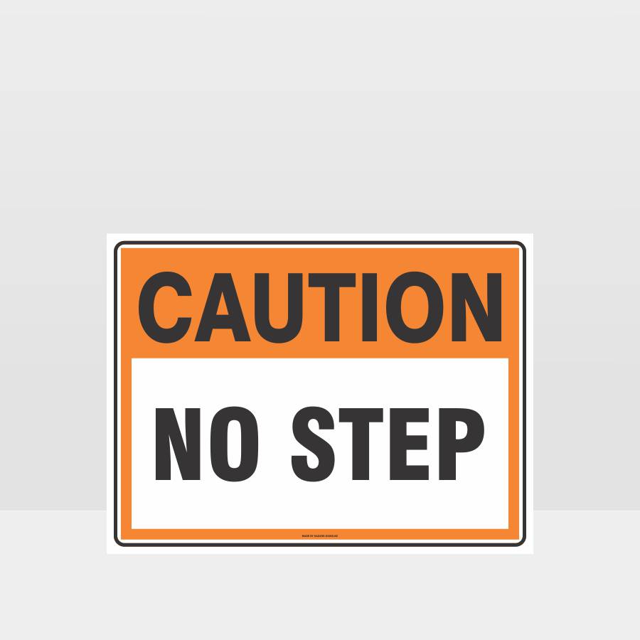 Custom Gate Signs,Caution No Step Sign