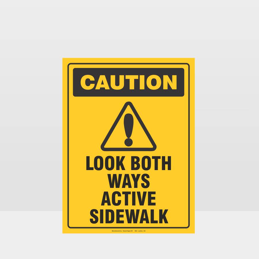 Customized Hazard Signs,Caution Look Both Ways Active Sidewalk Sign