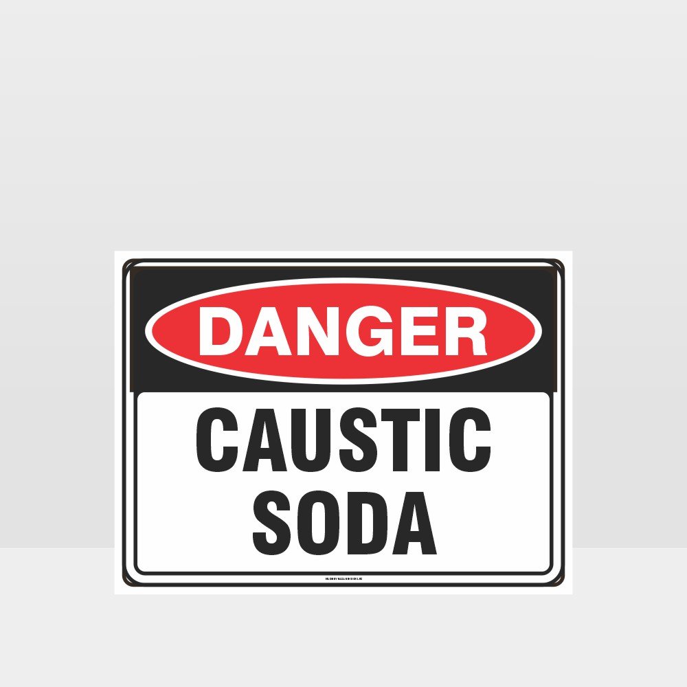Custom Sign,Danger Caustic Soda Sign