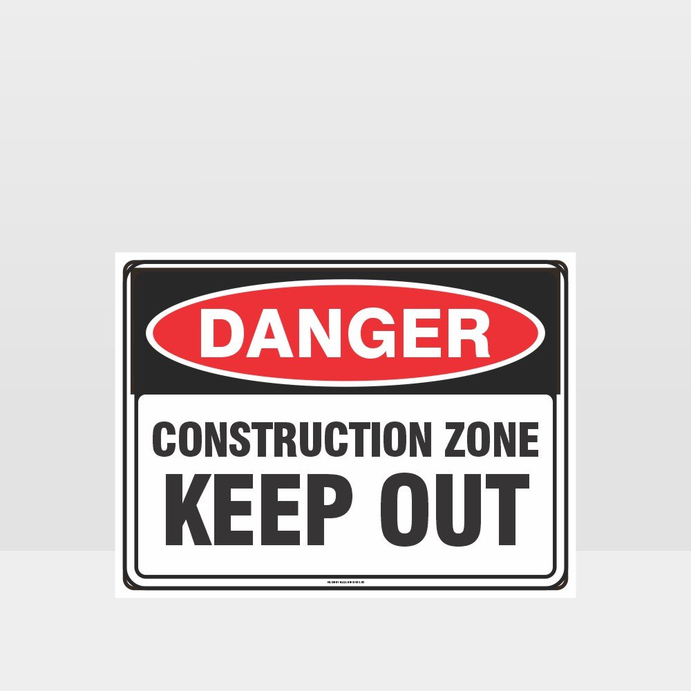 Custom Signs For Business,Danger Construction Zone Keep Out Sign