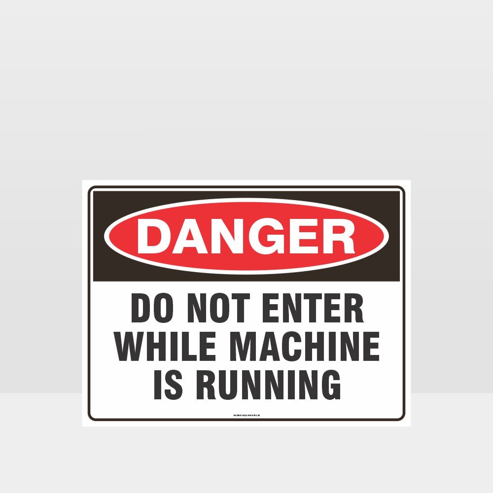 Custom Signs Outdoor Metal,Danger Do Not Enter While Machine Is Running