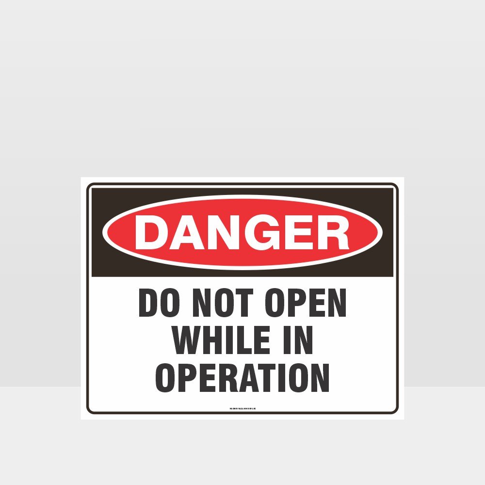 Customized Safety Signs,Danger Do Not Open While In Operation