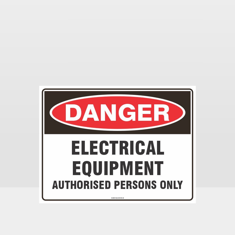 Custom Signs For Business,Danger Electrical Equipment Authorised Persons Only
