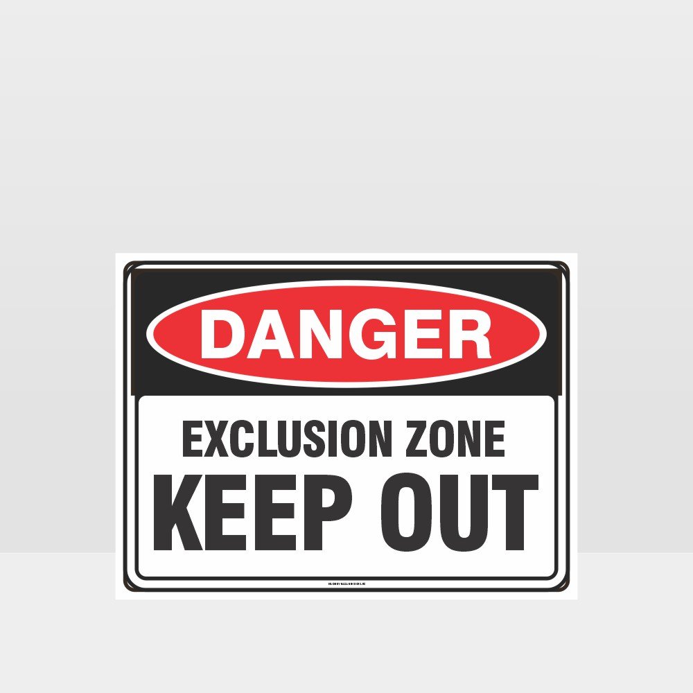 Custom Yard Signs,Danger Exclusion Zone Keep Out Sign