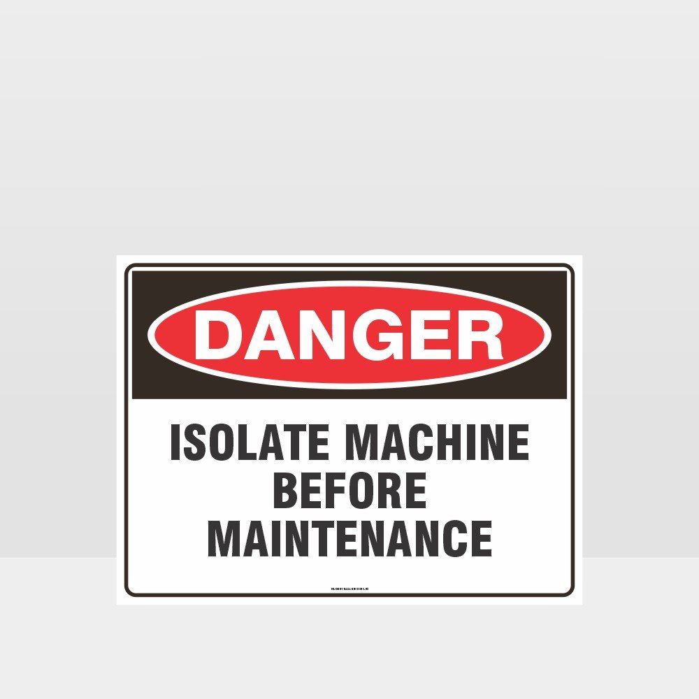 Custom Signs Personalized,Danger Isolate Machine Before Maintenance Sign