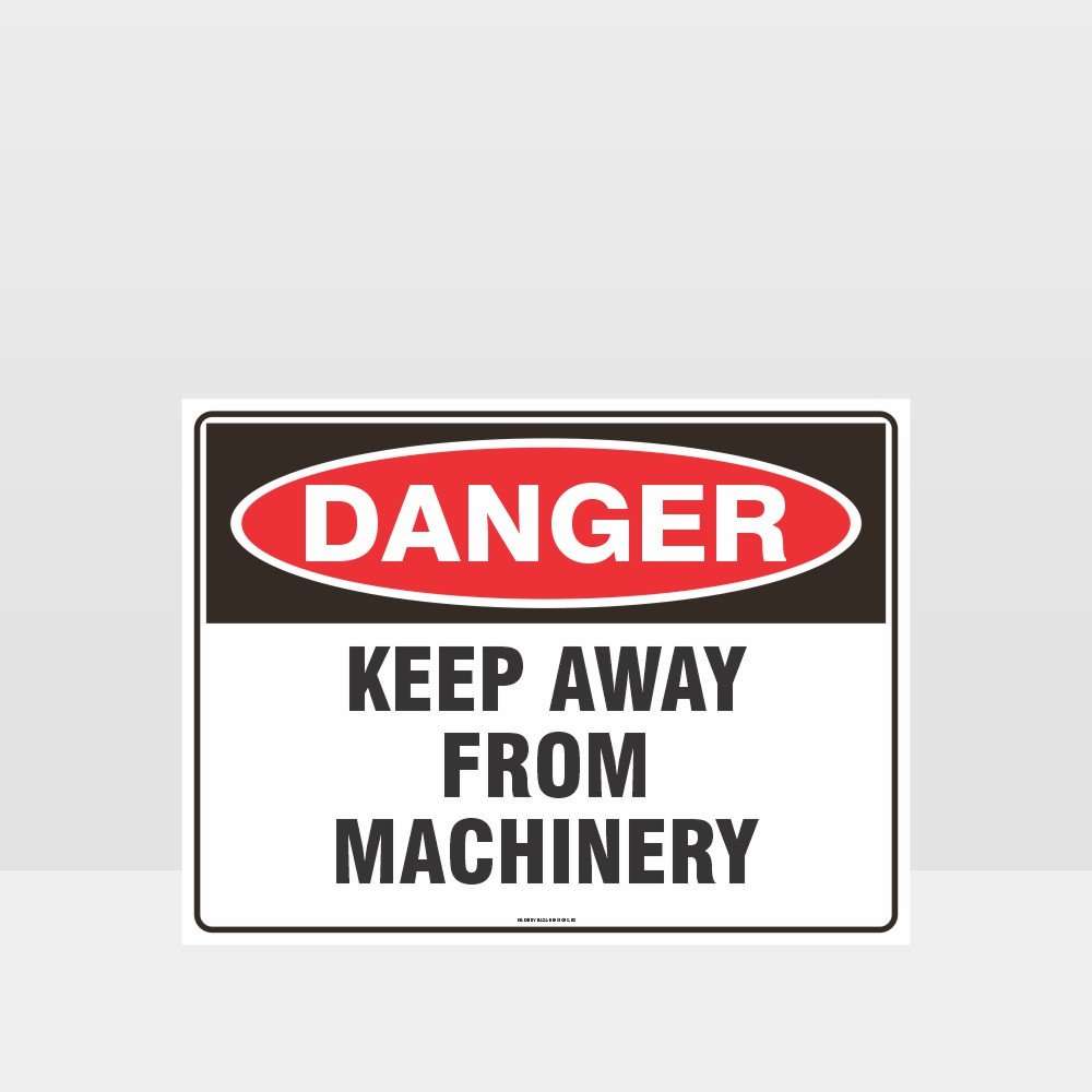 Custom Sign,Danger Keep Away From Machinery Sign