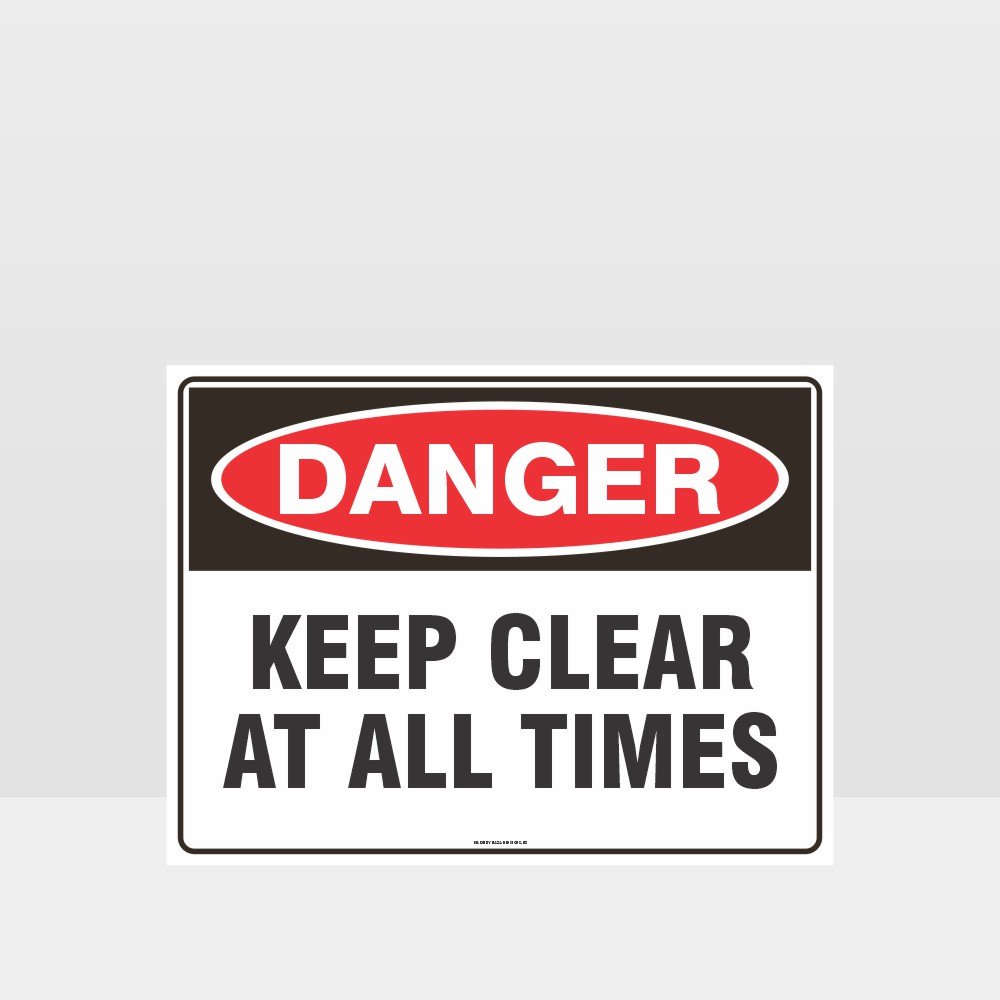 Custom Yard Signs,Danger Keep Clear At All Times Sign