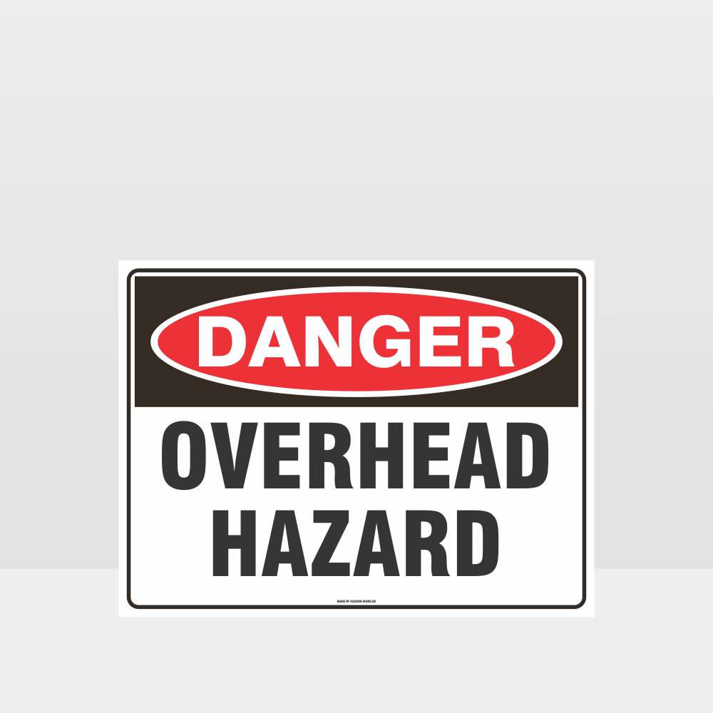 Custom Signs For Business,Danger Overhead Hazard Sign