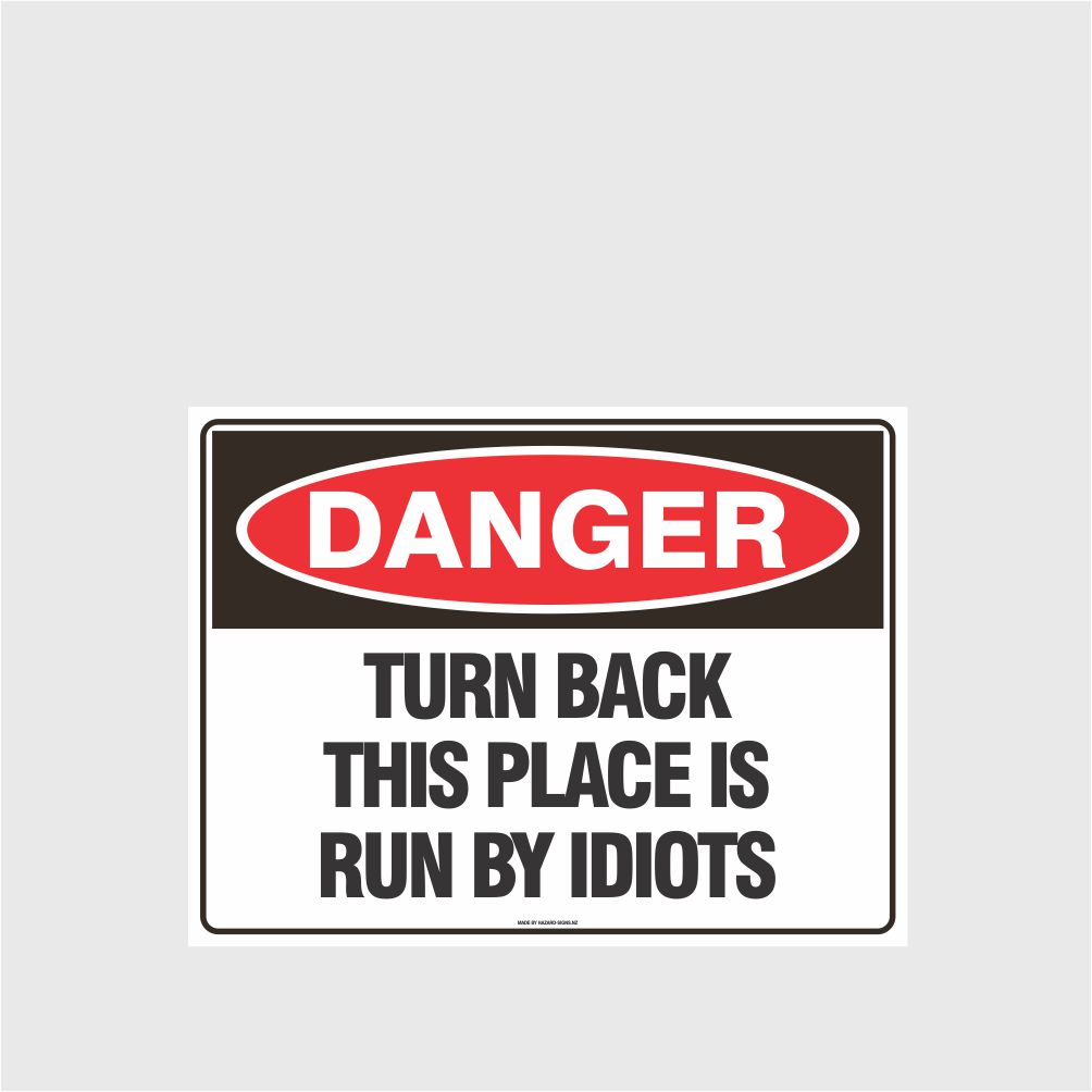 Custom Gate Signs,Danger Turn Back