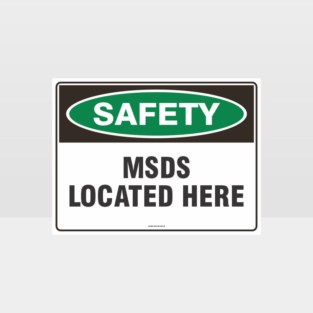 Customized Safety Signs,Msds Located Here Sign