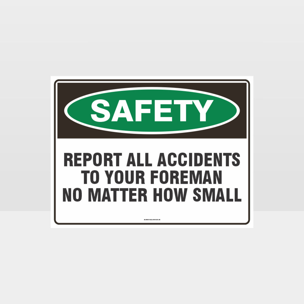 Custom Gate Signs,Report Accidents Sign