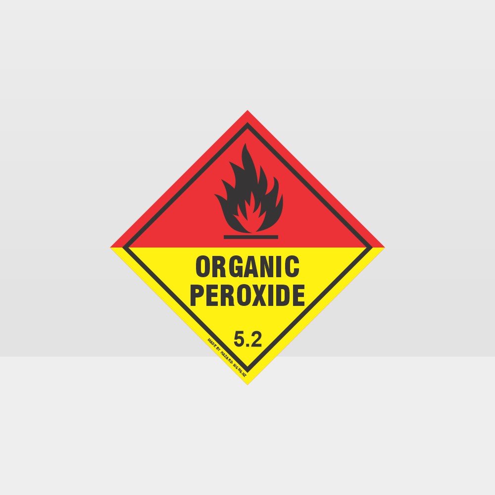 Custom Design Sign,Class 5.2 Organic Peroxide Sign