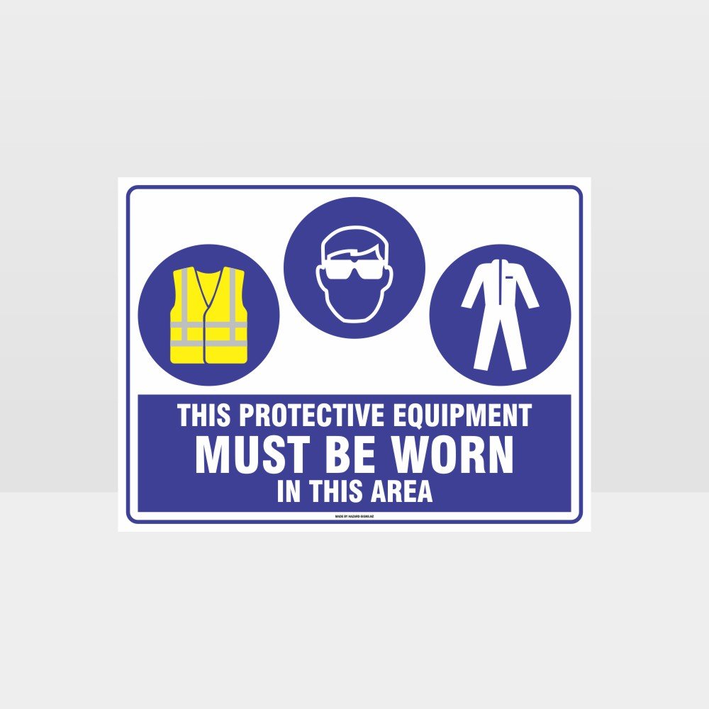Custom Signs For Business,This Equipment Must Be Worn Sign Hi+E+C