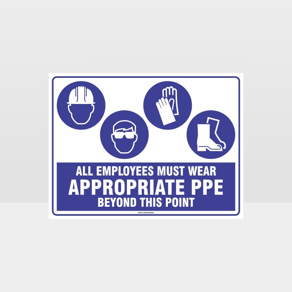 Customized Hazard Signs,Appropriate Ppe Beyond This Point H+Eye+G+F