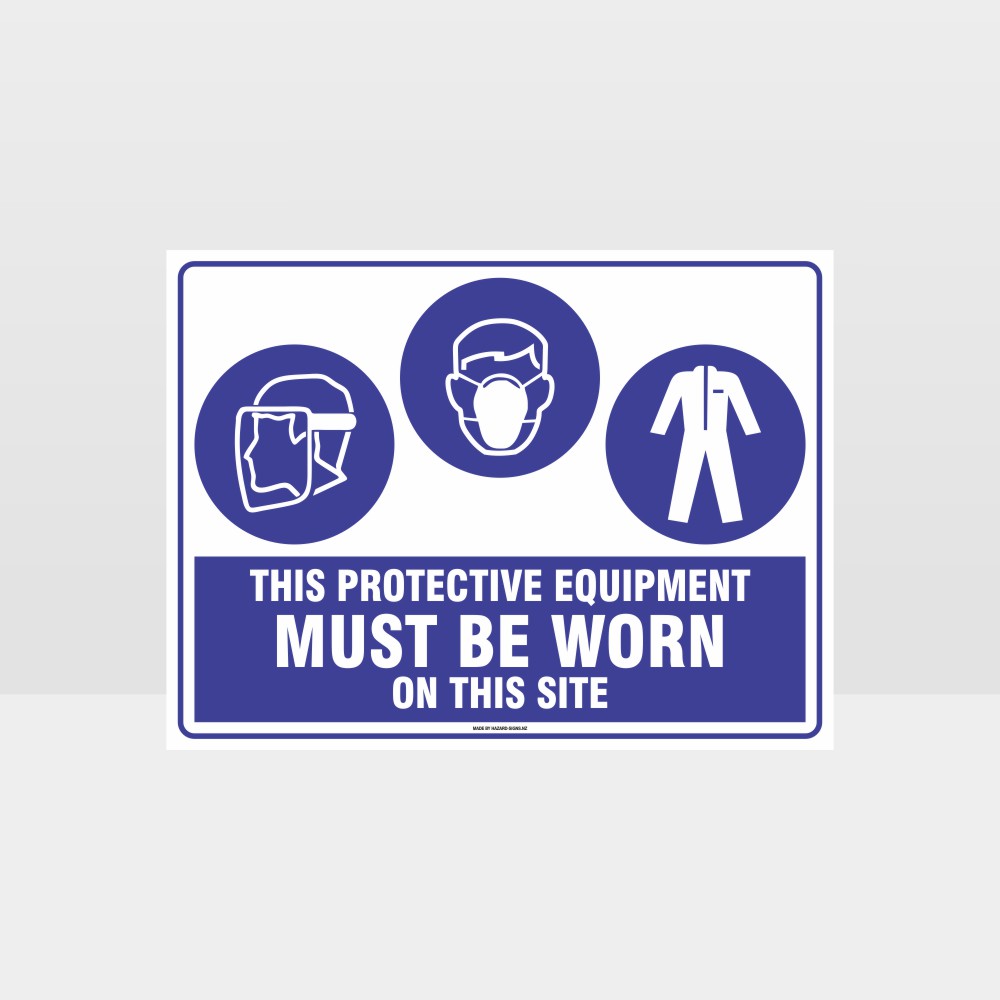 Custom Signs Outdoor Metal,This Protective Equipment Must Be Worn On This Site Face+M+C
