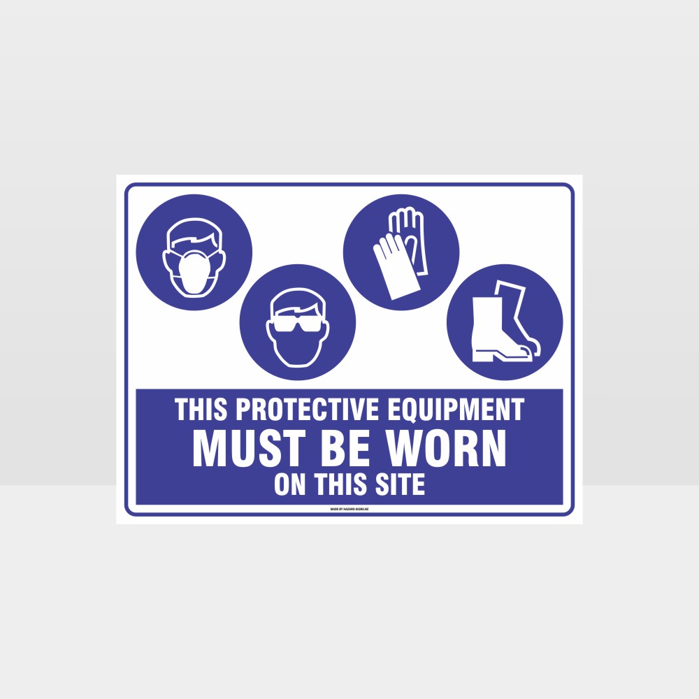 Custom Signs Personalized,This Protective Equipment Must Be Worn On This Site M+Eye+G+F