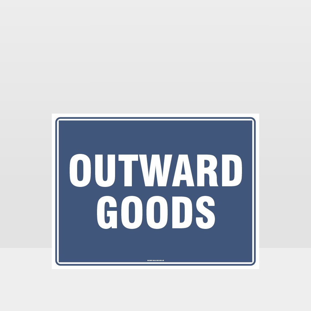 Customized Safety Signs,Outward Goods Sign