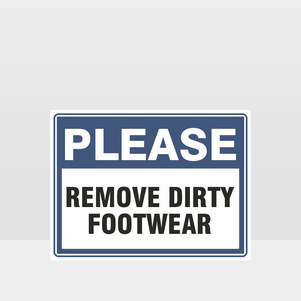 Custom Metal Sign,Remove Dirty Footwear Sign
