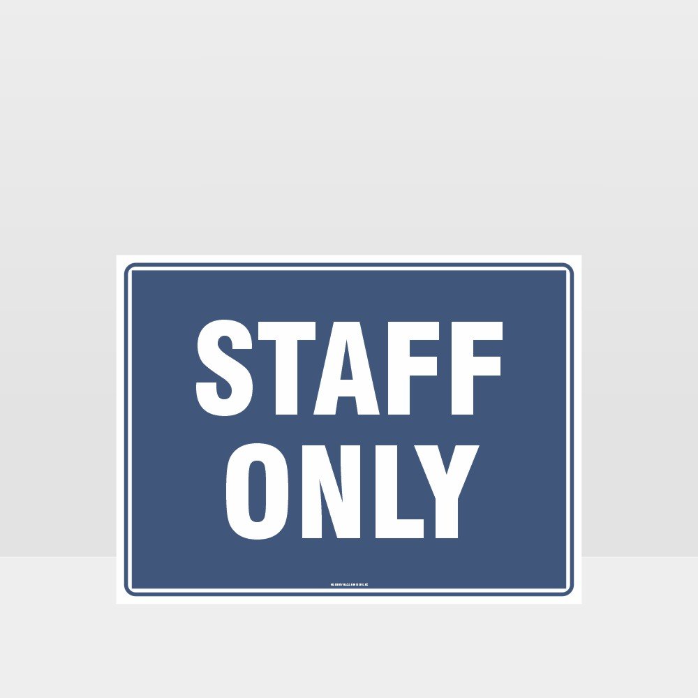 Custom Sign,Staff Only Sign