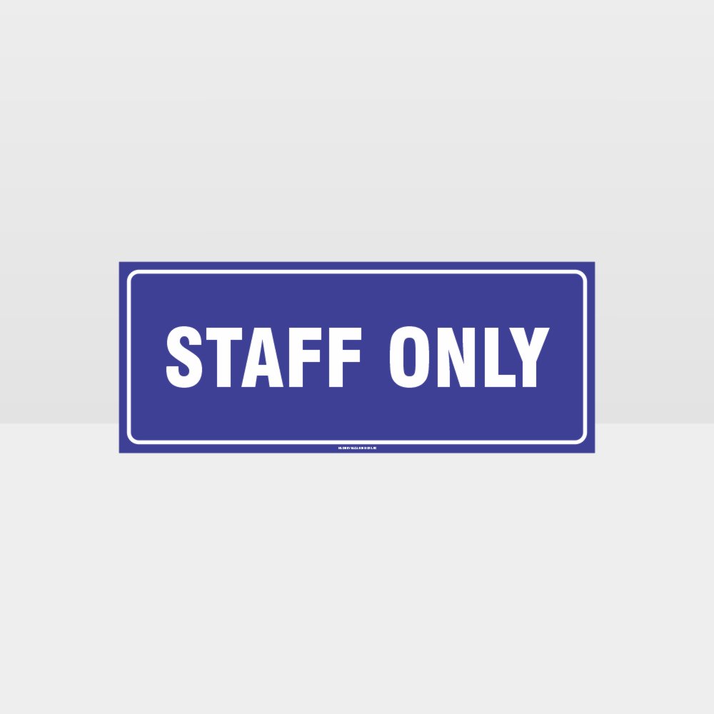 Customized Safety Signs,Staff Only Sign
