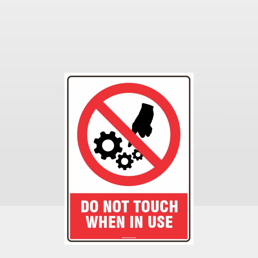Customized Safety Signs,Prohibition Do Not Touch When In Use Sign