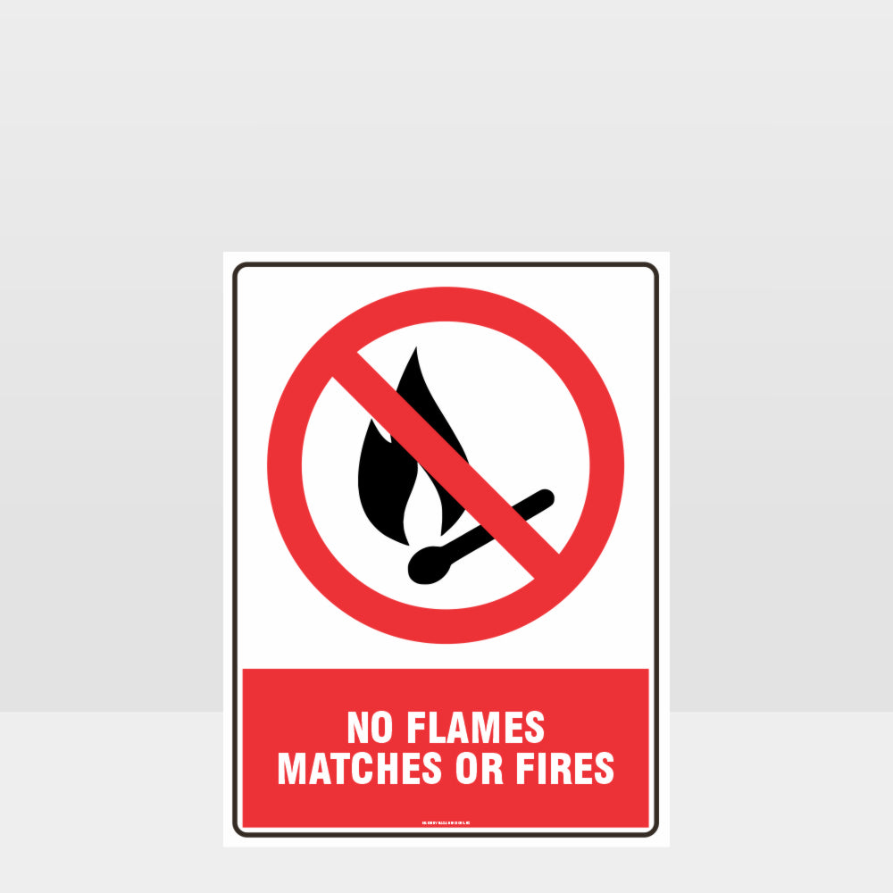 Customized Safety Signs,Prohibition No Flames Matches Or Fires Sign