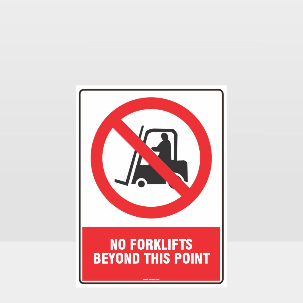 Custom Signs Personalized,Prohibition No Forklifts Beyond This Point Sign