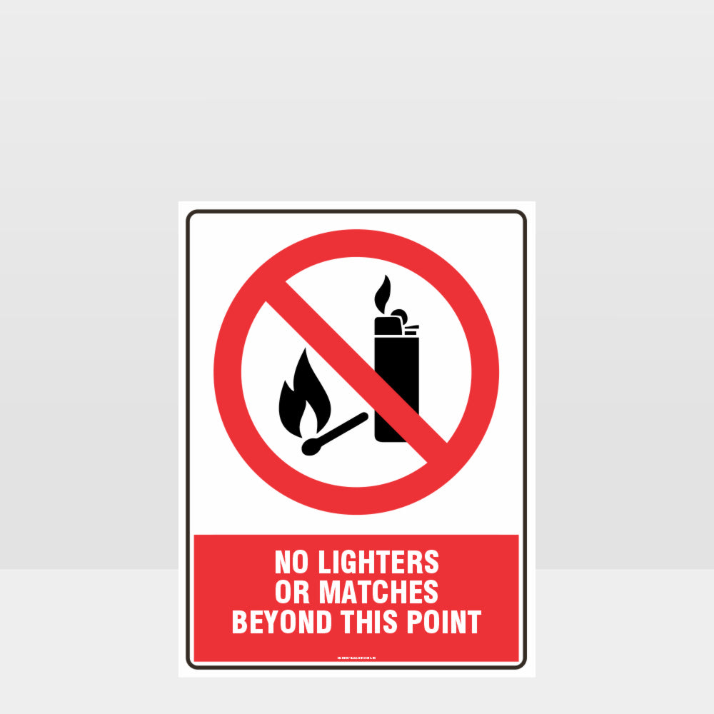Custom Yard Signs,Prohibition No Lighters Or Matches Beyond This Point Sign