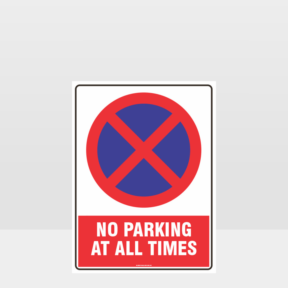 Customized Hazard Signs,Prohibition No Parking At All Times Sign
