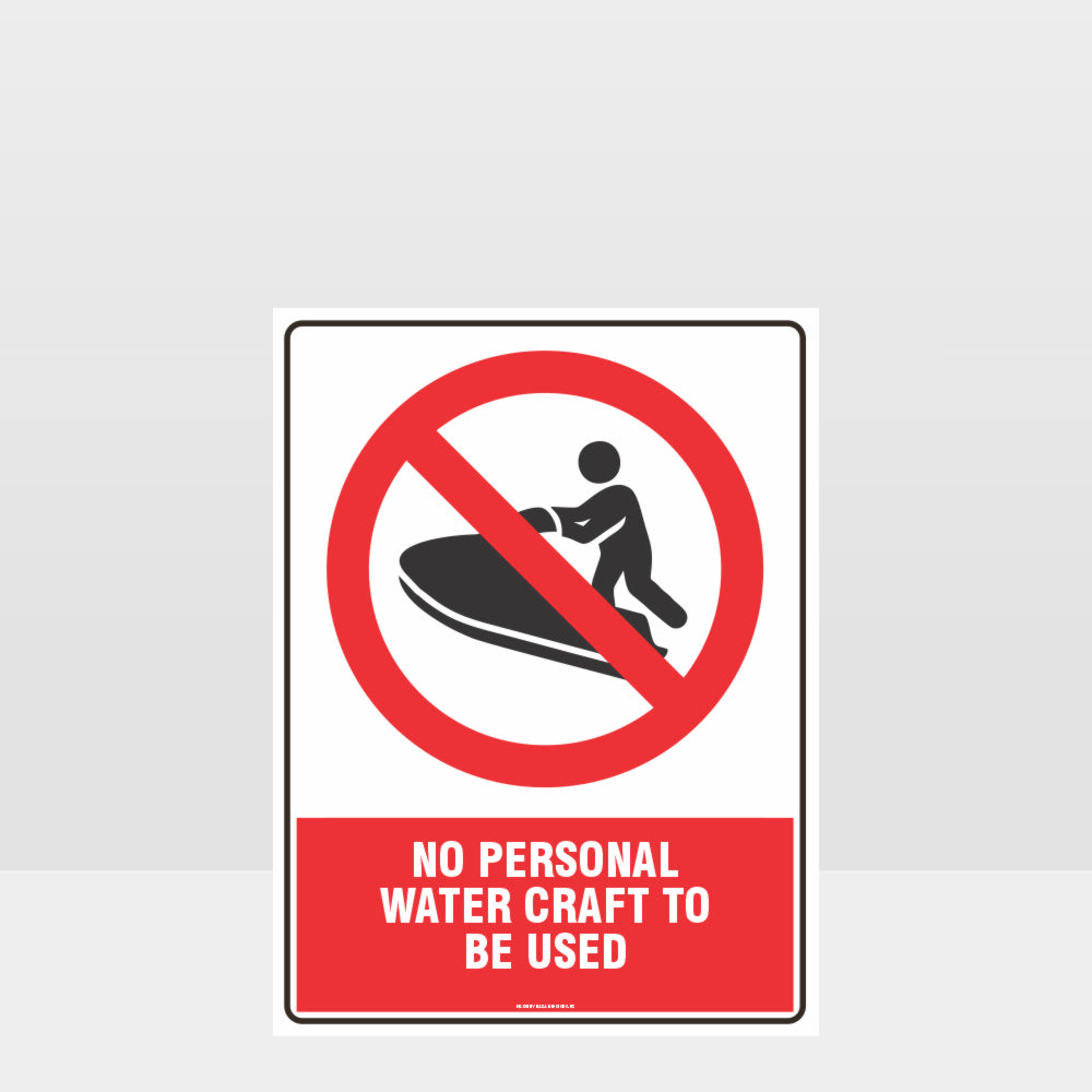Custom Gate Signs,Prohibition No Personal Water Craft To Be Used Sign