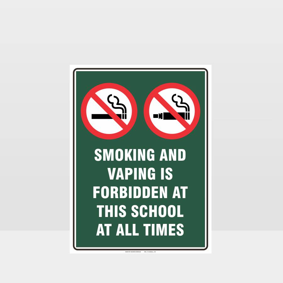 Custom Signs For Business,Prohibition Smoking And Vaping Forbidden At School Sign