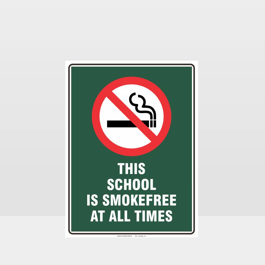 Custom Sign,Prohibition School Is Smoke Free Sign