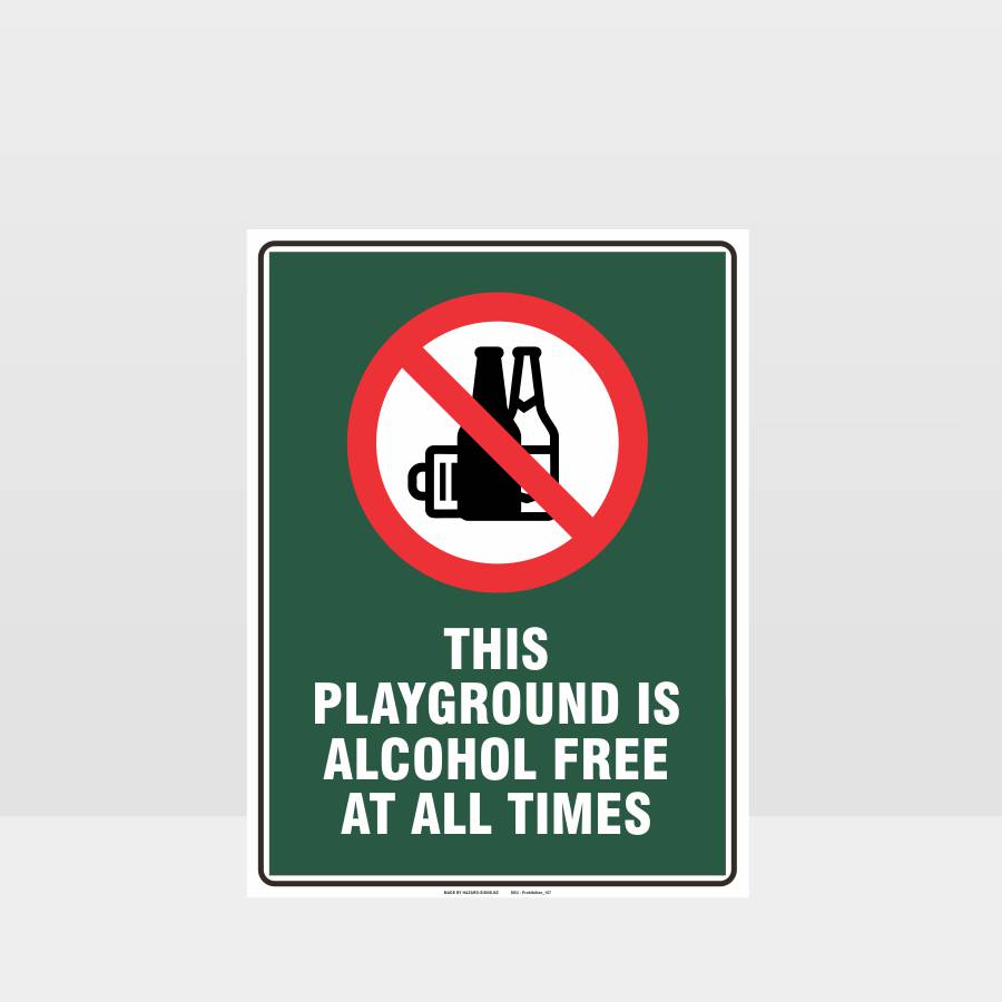 Custom Sign,Prohibition This Playground Is Alcohol Free Sign